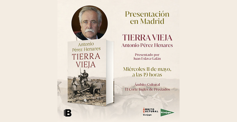 Imagen del evento Presentación del libro ´Tierra Vieja´, de Antonio Pérez Henares